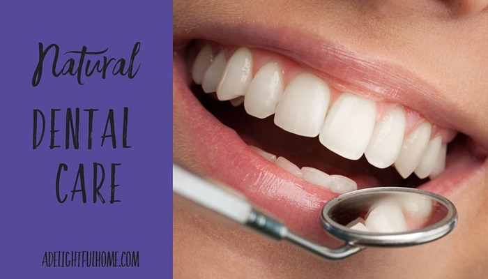 Natural dental care