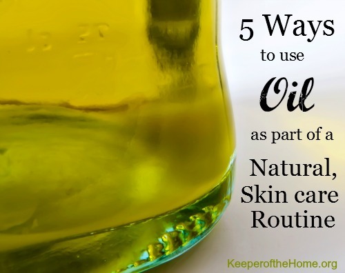 How to use oil as part of a natural skin care routine | aDelightfulHome.com