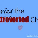 Loving the Extroverted Child