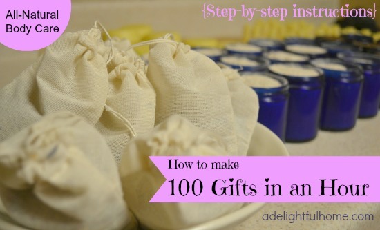 How to Make 100 Natural Body Care Gifts in an Hour! | aDelightfulHome.com