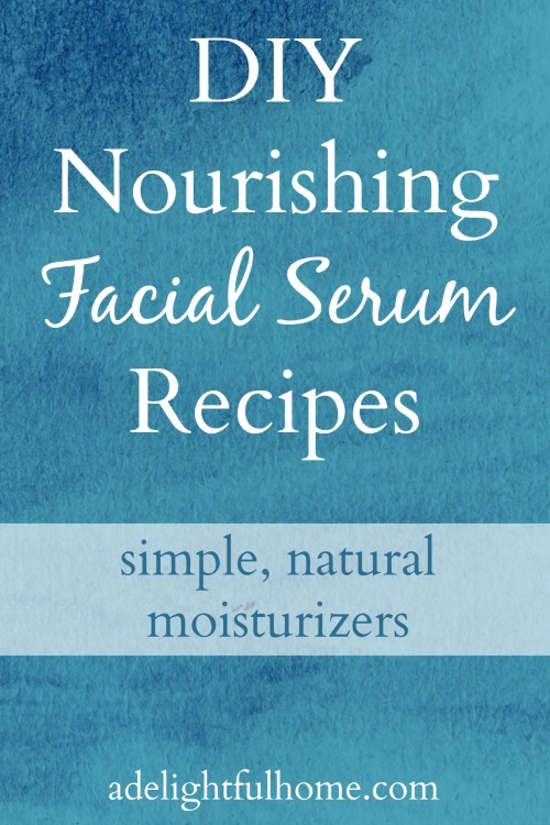 DIY Moisturizing Serums | aDelightfulHome.com