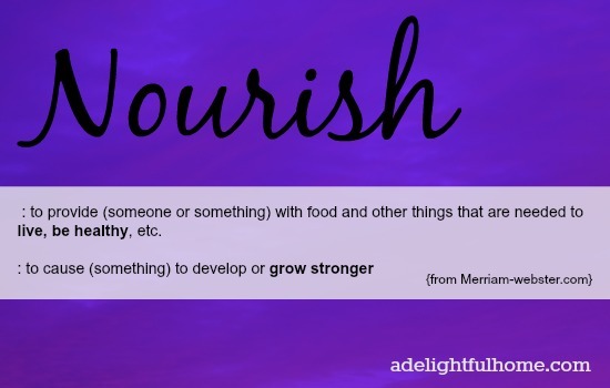 Word of the Year, Nourish | aDelightfulHome.com