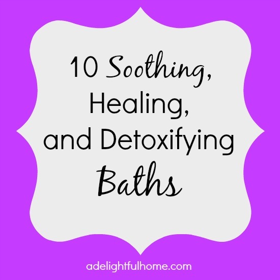 10 soothing, healing, and detoxifying baths