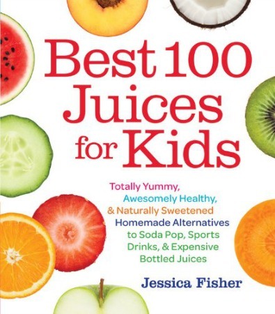 100 Best Juices for Kids.jpg