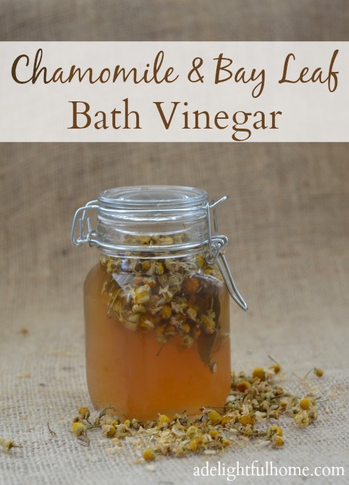 chamomile and bay leaf bath vinegar - A Delightful Home