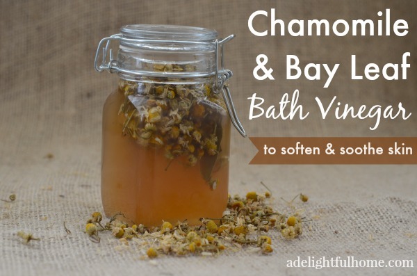 Chamomile Bay Leaf Bath Vinegar | aDelightfulHome.com