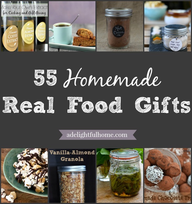 55 homemade real food gifts