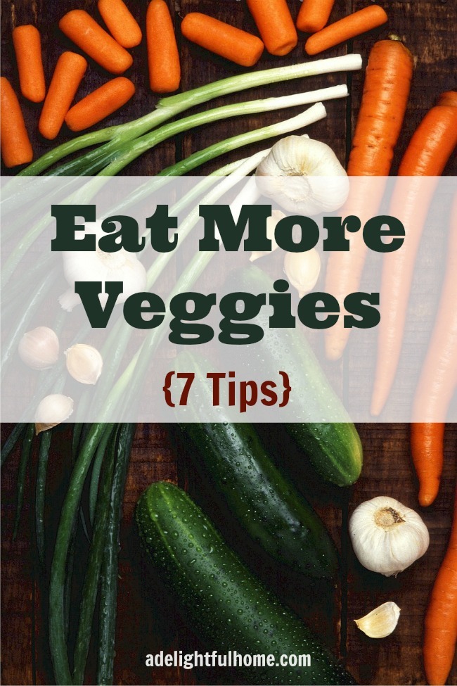 7 Ways to Eat More Veggies (Plus Veggie Challenge Update!) | aDelightfulHome.com