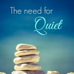 The Need for Quiet