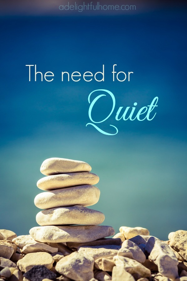 the need for quiet