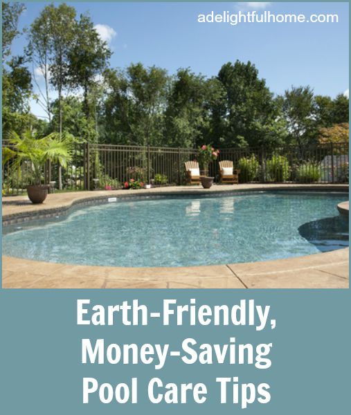 earth friendly pool care tips