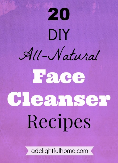 Solid purple background with text overlay that says, "DIY All Natural Face Cleanser Recipes - ADelightfulHome.com".