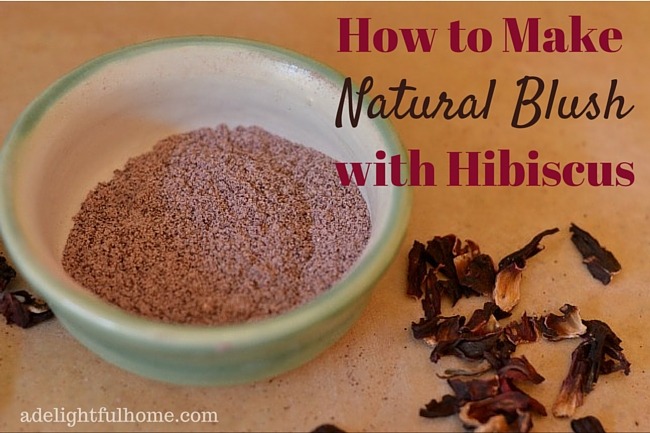 How to Make Natural Blush with Hibiscus | aDelightfulHome.com