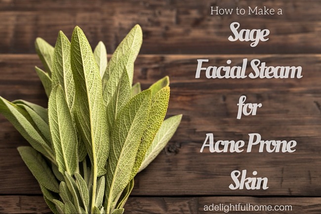 How To Make a Sage Facial Steam for Acne Prone Skin | ADelightfulHome.com