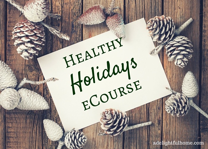 Join me for a Healthy Holiday Season! | aDelightfulHome.com