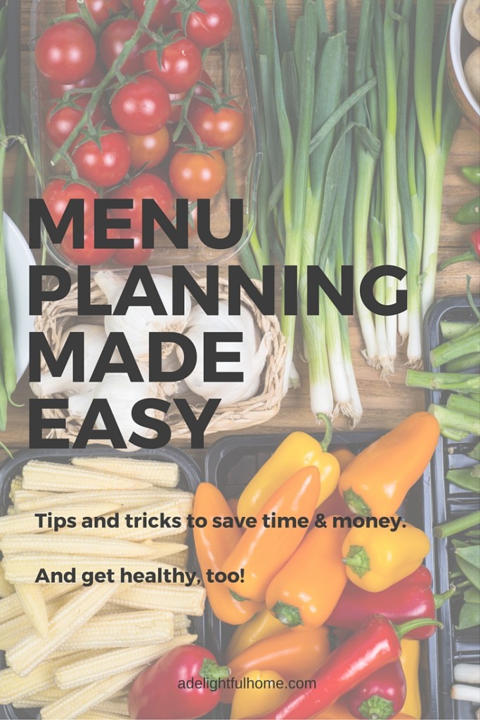 MENU PLANNING Tips and Tricks - ADELIGHTFULHOME.COM