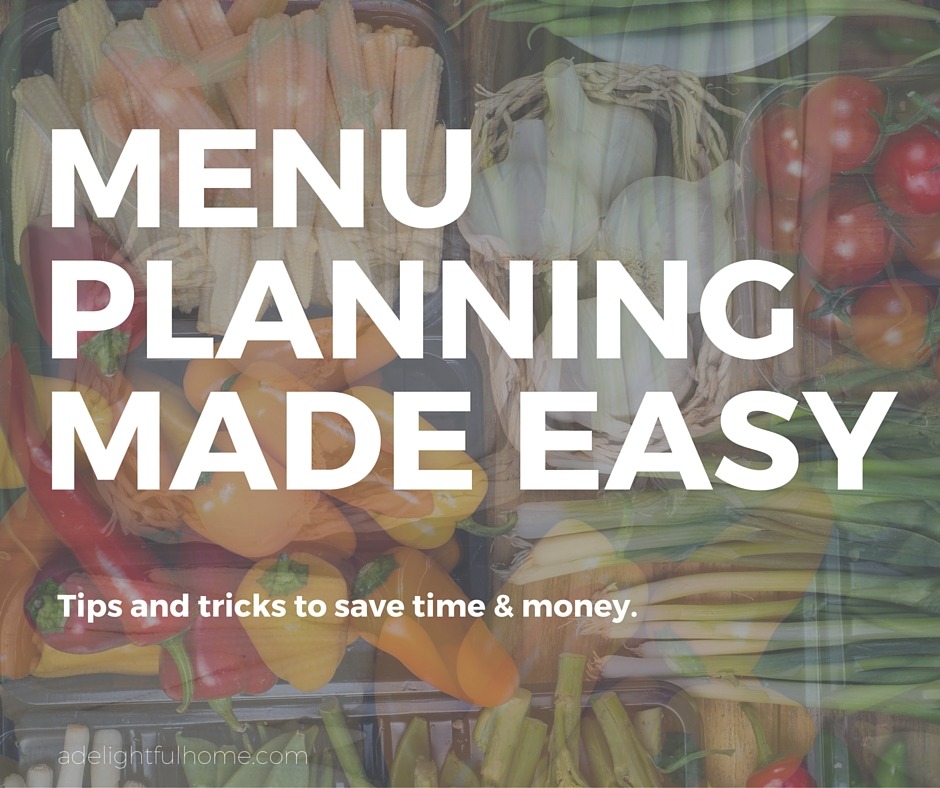 Menu Planning Made Easy | aDelightfulHome.com