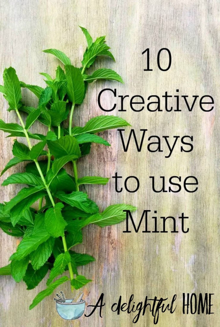 Grow your own mint and then count the many uses you find for it