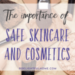 Why Safe Skincare is Important