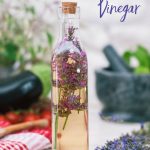 How to Make Lavender Vinegar