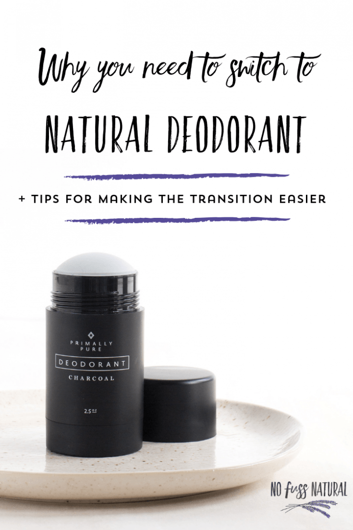 Why Switch to Natural Deodorant (and how to find one that works) - No ...