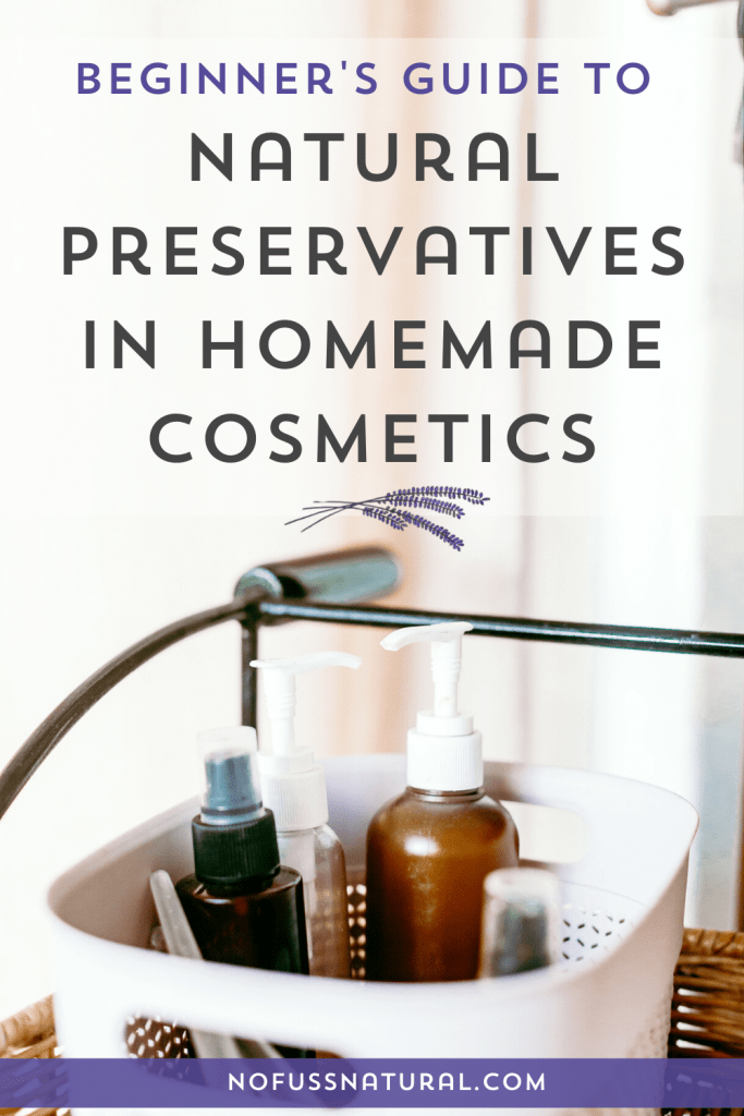 Top 3 Natural Preservatives in DIY Beauty