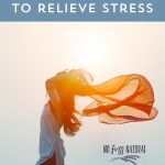 5 Simple Habits to Relieve Stress